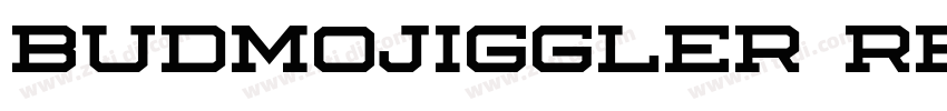 BudmoJiggler Regular字体转换 BudmoJiggler Regular字体转换